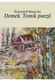 eBook Domek. Tomik poezji mobi epub