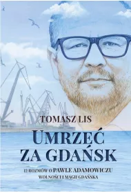 Umrze� za Gda�sk