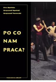 Po co nam praca