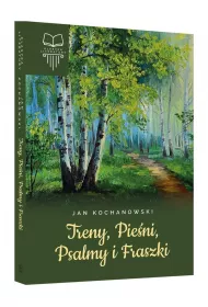 Treny, Pie�ni, Psalmy i Fraszki