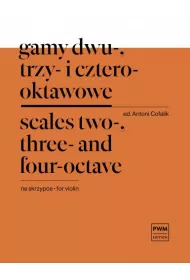 Gamy dwu-, trzy- i czterooktawowe na skrzypce
