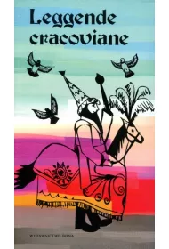 Leggende cracoviane / Legendy krakowskie wer. w�oska