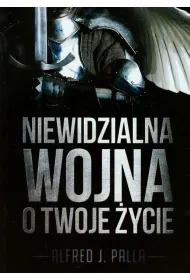 Niewidzialna wojna o Twoje �ycie.