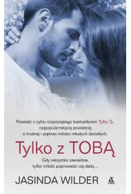 Tylko z Tob� * *