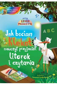Jak bocian Klekot nauczy� przyjaci� literek i czytania