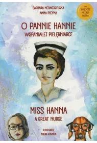 O pannie Hannie - wspania�ej piel�gniarce