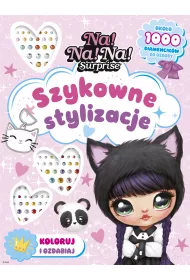 Na! Na! Na! Surprise. Szykowne stylizacje. Koloruj i ozdabiaj
