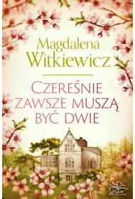 Czerenie zawsze musz by dwie
