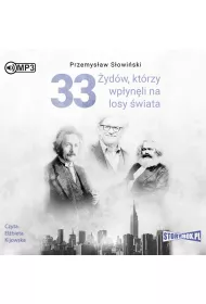 Audiobook 33 �yd�w kt�rzy wp�yn�li na losy �wiata od moj�esza do kevina mitnicka CD