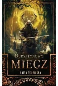 Bursztynowy miecz