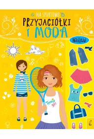 Przyjaci�ki i moda. Na sportowo