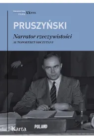 Narrator rzeczywisto�ci. Autoportret odczytany