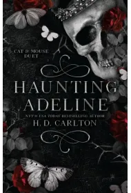Haunting Adeline. Book 1 of 2. Cat & Mouse Duet