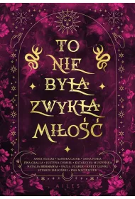 To nie by�a zwyk�a mi�o��