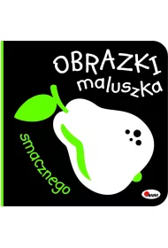 Obrazki maluszka. Smacznego