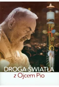 Droga �wiat�a z Ojcem Pio