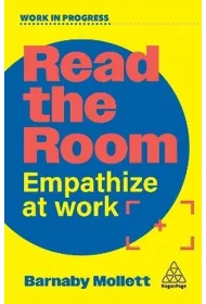 Read the Room. Empathize at Work