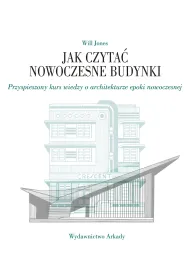 Jak czyta nowoczesne budynki