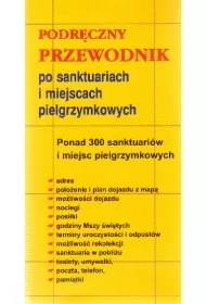 Przewodnik po sanktuariach i miejscach pielgrzymkowych