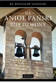 Na Anio� Pa�ski bij� dzwony