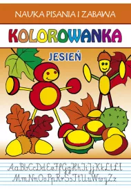 Kolorowanka. Jesie�. Nauka pisania i zabawa