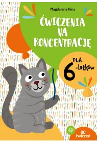 wiczenia na koncentracj dla 6-latkw