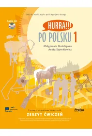 Hurra!!! Po polsku 1. Zeszyt �wicze� + CD