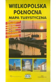 Wielkopolska P�nocna. Mapa turystyczna