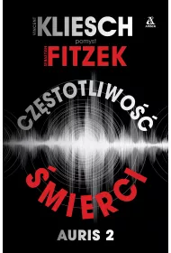 Czstotliwo mierci. Auris. Jula i Hegel. Tom 2
