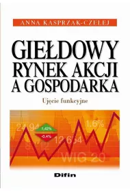 eBook Giedowy rynek akcji a gospodarka. Ujcie funkcyjne pdf