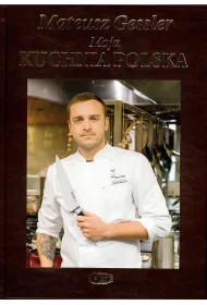 Moja kuchnia polska (lux) *