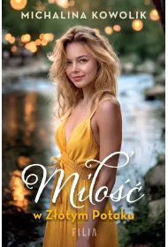 Mi�o�� w Z�otym Potoku