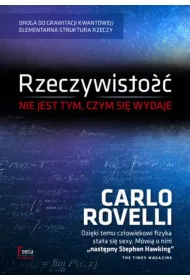 Rzeczywisto�� nie jest tym, czym si� wydaje * *