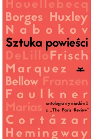 Sztuka powie�ci. Wywiady z pisarzami