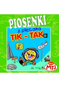 Piosenki z plecaka Tik Taka CD