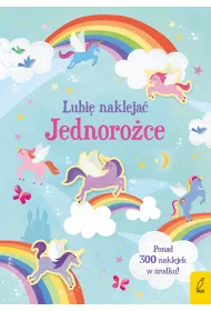 Lubi� nakleja�. Jednoro�ce