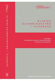 Klinika dziennikarstwa - Diagnoza