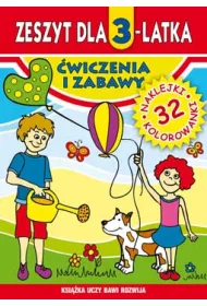 Zeszyt dla 3-latka. �wiczenia i zabawy