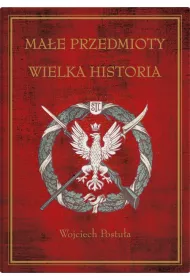 Ma�e przedmioty, wielka historia