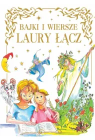 Bajki i wiersze Laury ��cz