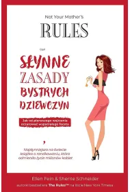 Not Your Mother`s Rules czyli S�ynne Zasady Bystrych Dziewczyn