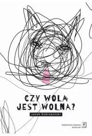 eBook Czy wola jest wolna? pdf