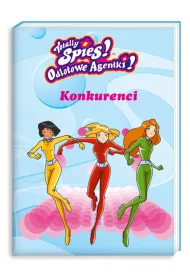 Odlotowe Agentki. Konkurenci