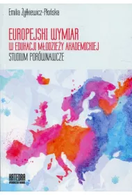 Europejski wymiar w edukacji m�odzie�y akademickiej