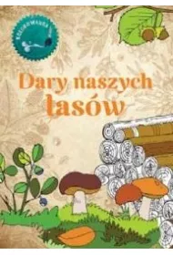 Dary naszych las�w. Kolorowanka
