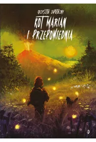 Kot Marian i przepowiednia. Kot Marian. Tom 2