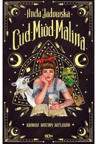 eBook Cud, Mid, Malina. Kronika rodziny Kolakw. Tom 1 mobi epub