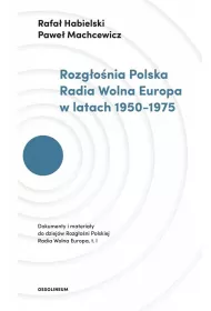 Rozg�o�nia Polska Radia Wolna Europa w latach 1950-1975