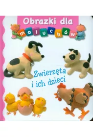 Obrazki dla maluch�w. Zwierz�ta i ich dzieci