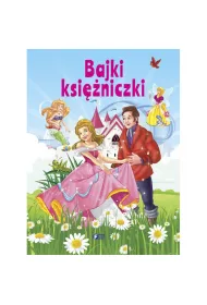 Bajki Ksi�niczki *